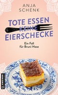Cover: Tote essen keine Eierschecke - Gmeiner-Verlag