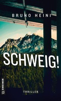 Cover: Schweig! - Gmeiner-Verlag