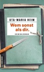Cover: Wem sonst als dir. - Gmeiner-Verlag