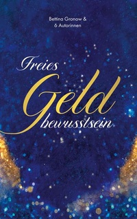 Enlarge image Cover: Freies Geldbewusstsein - BoD - Books on Demand