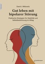 Cover: Gut leben mit bipolarer St&ouml;rung - Junfermann