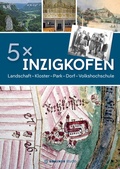 Cover: 5 x Inzigkofen: Landschaft, Kloster, Park, Dorf, Volkshochschule - Gmeiner-Verlag