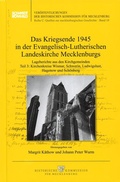 Bild: Das Kriegsende 1945 in der Evangelisch-Lutherischen Landeskirche Mecklenburgs - Schmidt-R&ouml;mhild