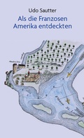 Cover: Als die Franzosen Amerika entdeckten - Fr&ouml;lich & Kaufmann