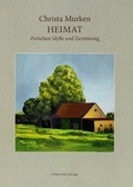 Cover: Christa Murken Heimat - Murken-Altrogge