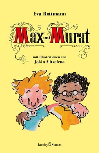 Enlarge image Cover: Max und Murat - Verlagshaus Jacoby & Stuart