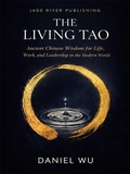 Cover: The Living Tao - JADE RIVER