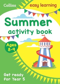 Enlarge image Cover: Year 4 to Year 5 Summer Activity Book - Collins