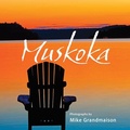 Cover: Muskoka - Firefly Books Ltd