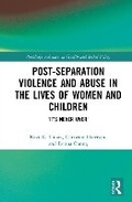 Cover: Post-Separation Violence and Abuse in the Lives of Women and Children - Routledge