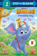 Cover: Friendship Day (Dr. Seuss's Horton!) - Penguin Young Readers