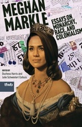 Cover: Meghan Markle - The Feminist Wire Books