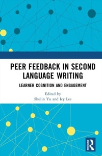 Enlarge image Cover: Peer Feedback in Second Language Writing - Taylor & Francis