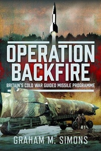 Enlarge image Cover: Operation Backfire - Pen & Sword Books Ltd