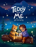 Cover: Teddy and Me Go Camping - Double Heart Press