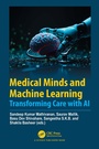 Cover: Medical Minds and Machine Learning - CRC Press
