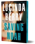 Cover: Saving Noah (Deluxe Edition) - Sourcebooks