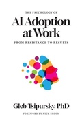 Cover: The Psychology of AI Adoption at Work - Georgetown University Press