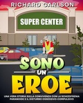 Cover: Sono un eroe - Babelcube Inc.