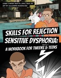 Cover: Skills for Rejection Sensitive Dysphoria - Whole Child Counseling