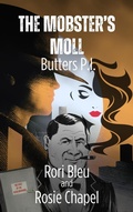 Cover: The Mobster's Moll (Butters P.I., #4) - Ulfire Pty Ltd