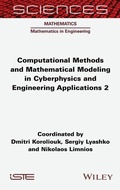 Cover: Computational Methods and Mathematical Modeling in Cyberphysics and Engineering Applications 2 - ISTE Ltd