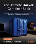 Cover: The Ultimate Docker Container Book - Fourth Edition - Packt Publishing