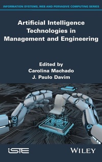 Enlarge image Cover: Artificial Intelligence Technologies in Management and Engineering - ISTE Ltd