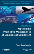 Cover: Optimizing Predictive Maintenance of Biomedical Equipment - ISTE Ltd