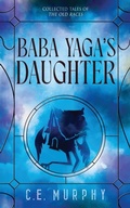 Cover: Baba Yaga's Daughter - Miz Kit Productions