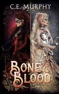 Cover: Bone & Blood - The Border Kingdom