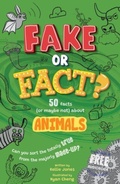 Cover: Fake or Fact? Animals - Fake or Fact?