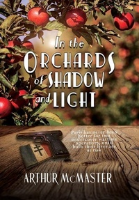 Enlarge image Cover: In the Orchards of Shadow and Light - IngramElliott