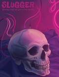 Cover: SLUGGER Vol. 2 - Slugger Press