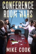 Cover: Conference Room Wars - Michael Cook