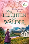 Cover: Das Leuchten der W&auml;lder - dotbooks