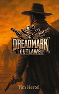 Cover: Dreadmark Outlaws - BoD - Books on Demand