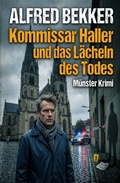 Cover: Kommissar Haller und das L&auml;cheln des Todes: M&uuml;nster Krimi - Alfredbooks