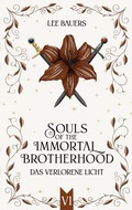 Cover: SOULS OF THE IMMORTAL BROTHERHOOD VI - BoD - Books on Demand