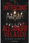 Cover: Der Untergang des Alejandro Velasco - VAJONA