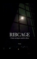 Cover: RIBCAGE A heart carving its words in silence - BookLeaf Publishing