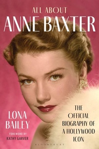 Enlarge image Cover: All About Anne Baxter - Bloomsbury Academic
