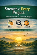 Cover: Strength in Every Project - A Practical Guide to Microsoft Project - LouLou's Journey Publishing