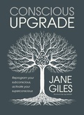 Cover: Conscious Upgrade - Jane Giles