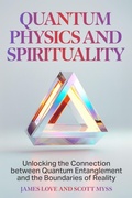 Cover: Quantum Physics and Spirituality - Healing Habits Publishing