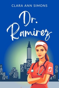 Enlarge image Cover: Dr. Ramirez - Clara Ann Simons