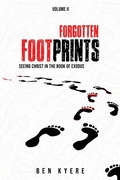 Cover: Seeing Christ in Exodus (Forgotten Footprints, #2) - BEN KYERE Publishing
