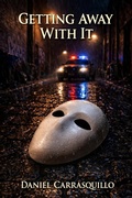 Cover: Getting Away With It (Quesadilla Universe, #1) - Daniel Carrasquillo
