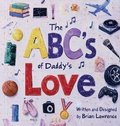 Cover: ABC's of Daddy's Love - Brian M Lawrence