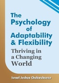 Cover: The Psychology of Adaptability and Flexibility - Ekesy In-Outdoor Company